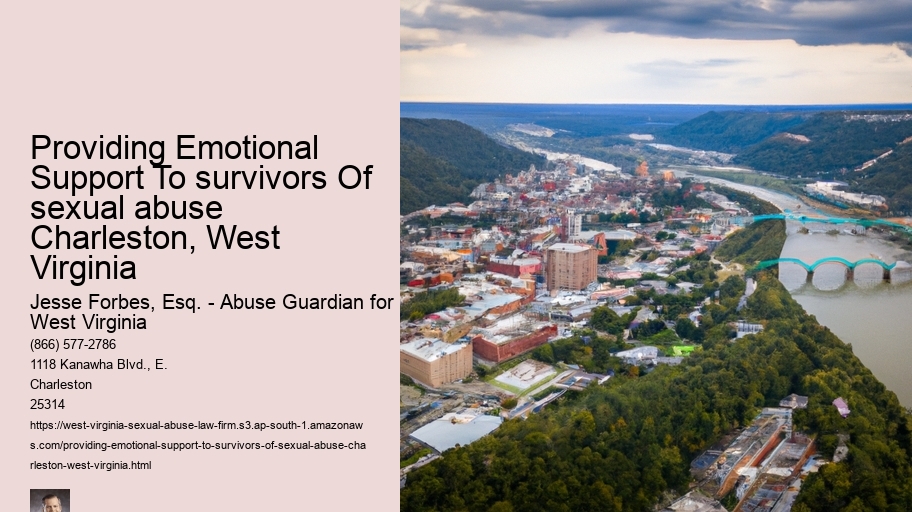 Providing Emotional Support To survivors Of sexual abuse Charleston, West Virginia